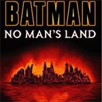 Batman: No Man's Land Batman: No Man's Land (2000)